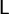 \mathsf{L}